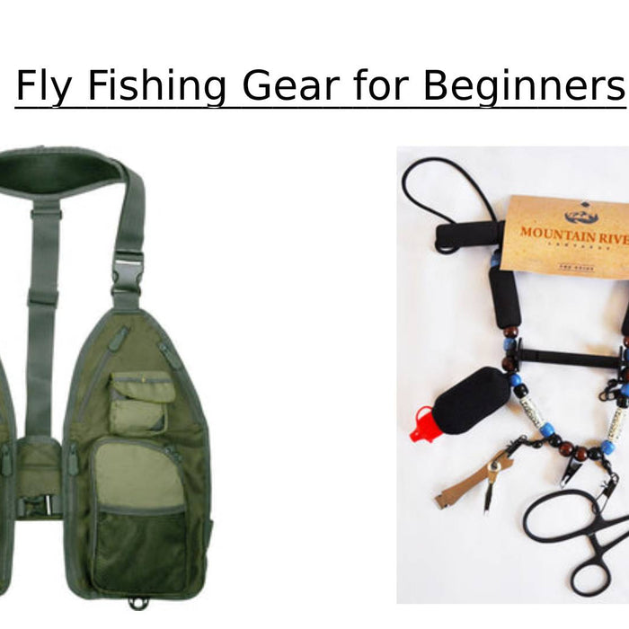 Fly Fishing Gear for Beginners: Avoiding Common Mistakes