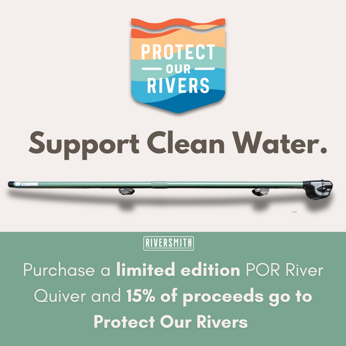 Riversmith River Quiver: Protect Our Rivers Edition